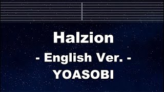 Practice Karaoke♬ Halzion (English Ver.) - YOASOBI【With Guide Melody】 Instrumental, Lyric, BGM