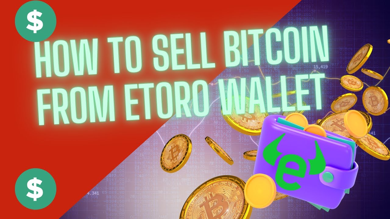 How to sell bitcoin from Etoro wallet (Step By Step) 2025