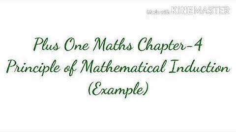 Class XI Maths || Chapter-4 Principle of Mathematical Induction || (in Malayalam)