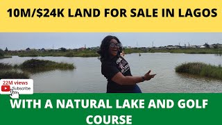 PEAK RESORT AND GOLF COURSE | LAND FOR SALE IN LAGOS NIGERIA WITH A GOLF COURSE AND NATURAL LAKE