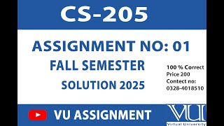 CS205 Assignment No 01 Solution 2025 Solution || BY VU ASSIGNMENT ||