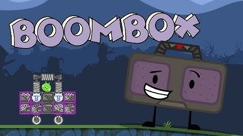 BOOMBOX! (Object Overload) - Bad Piggies Inventions