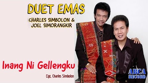 Charles Simbolon dan  Joel Simorangkir - Inang Ni Gellengku  || Official Music Video