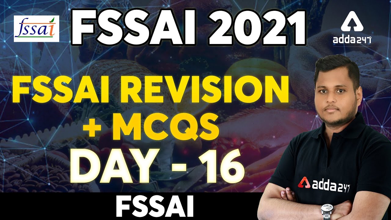 FSSAI Recruitment 2021 | FSSAI Revision + MCQs | FSSAI Classes | Day #16