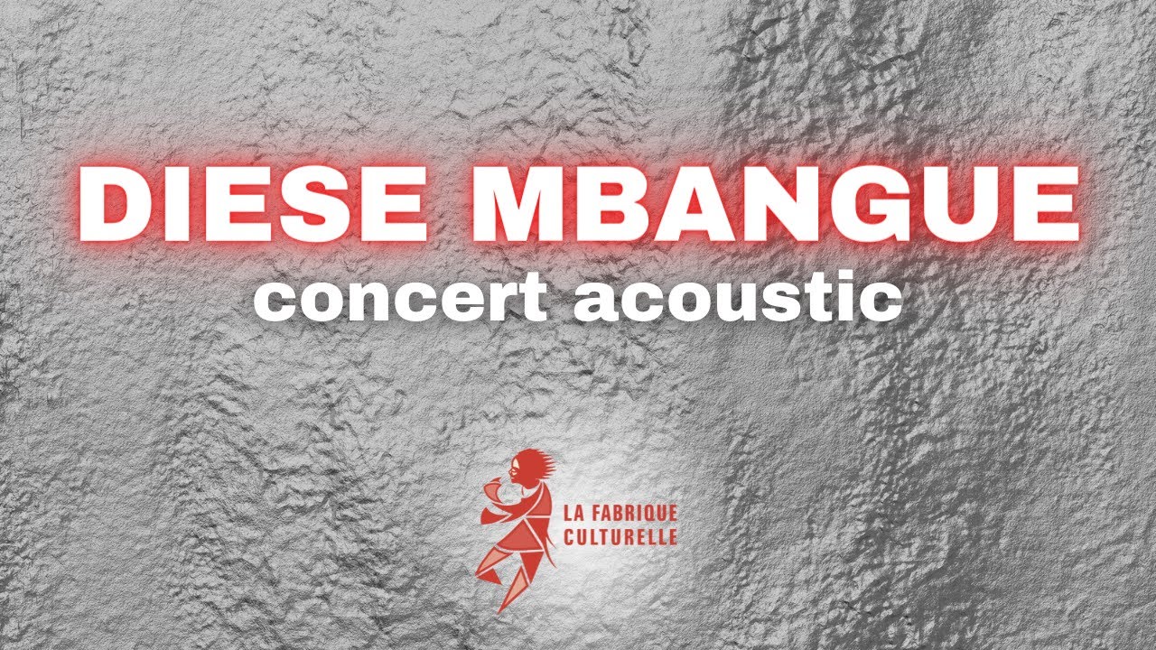 Concert de Diese Mbangue à la Fabrique Culturelle (07/05/2021)
