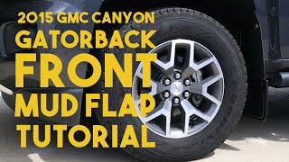 2015 GMC Canyon Gatorback No Body Drill: Front Mud Flap Install