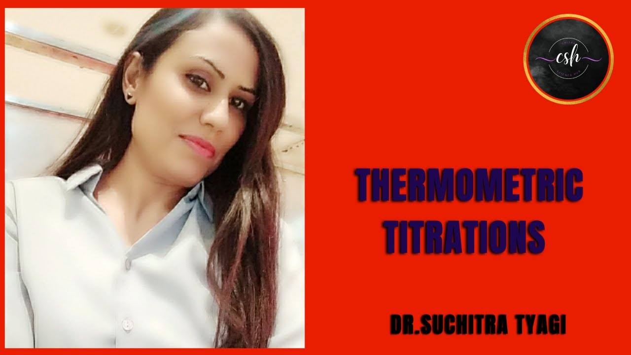 THERMOMETRIC TITRATIONS YouTube