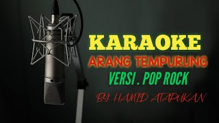 Download Lagu KARAOKE‼️Arang Tempurung Versi. POP ROCK🎤🎧 MP3