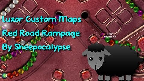 Luxor Custom Maps: Red Road Rampage By Sheepocalypse