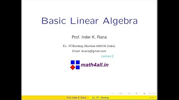 Basic Linear Algebra, lecture 2
