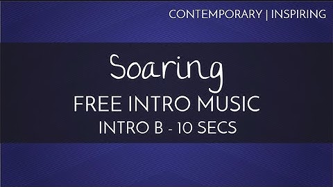 Free Songs To Use On YouTube -  Free Intro Music - 