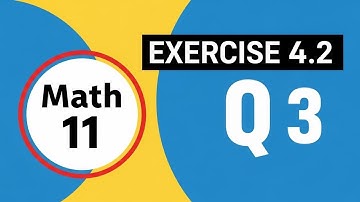 Class 11th Math New Book | Exercise 4.2 Question 3 | 11th Class Math Exercise 4.2 Q3 | PECTAA
