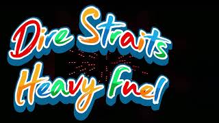 Dire Straits - Heavy fuel - with LED visuals