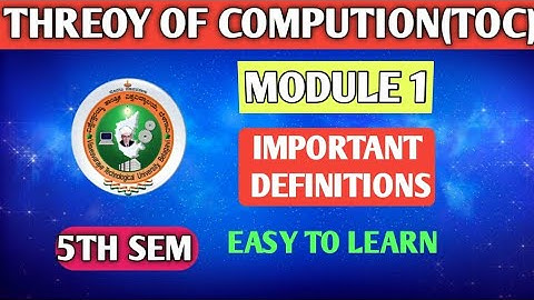BCS503 || THEORY OF COMPUTATION || MODULE 1 || IMPORTANT DEFINITIONS || VTU TOC 2022 SCHEME ||
