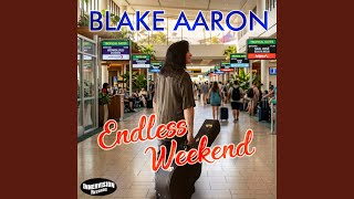 Endless Weekend