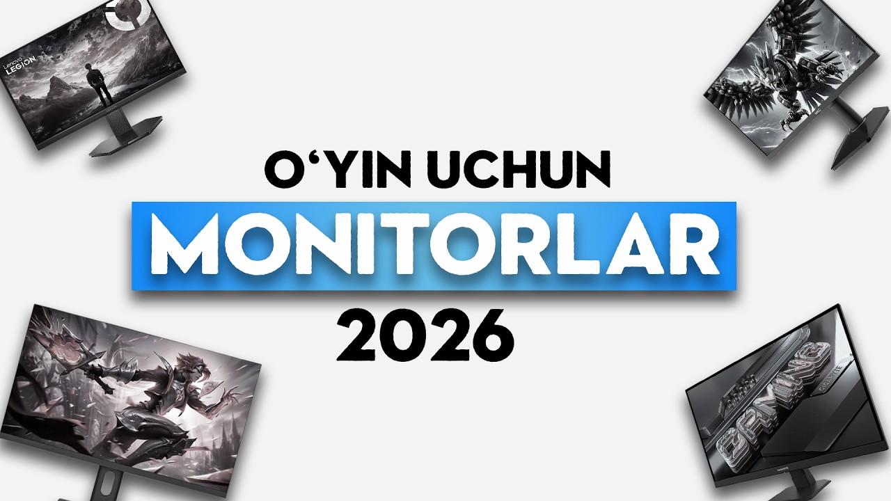 2026 o'yin uchun TOP 10 monitorlar haqida video tahlil
