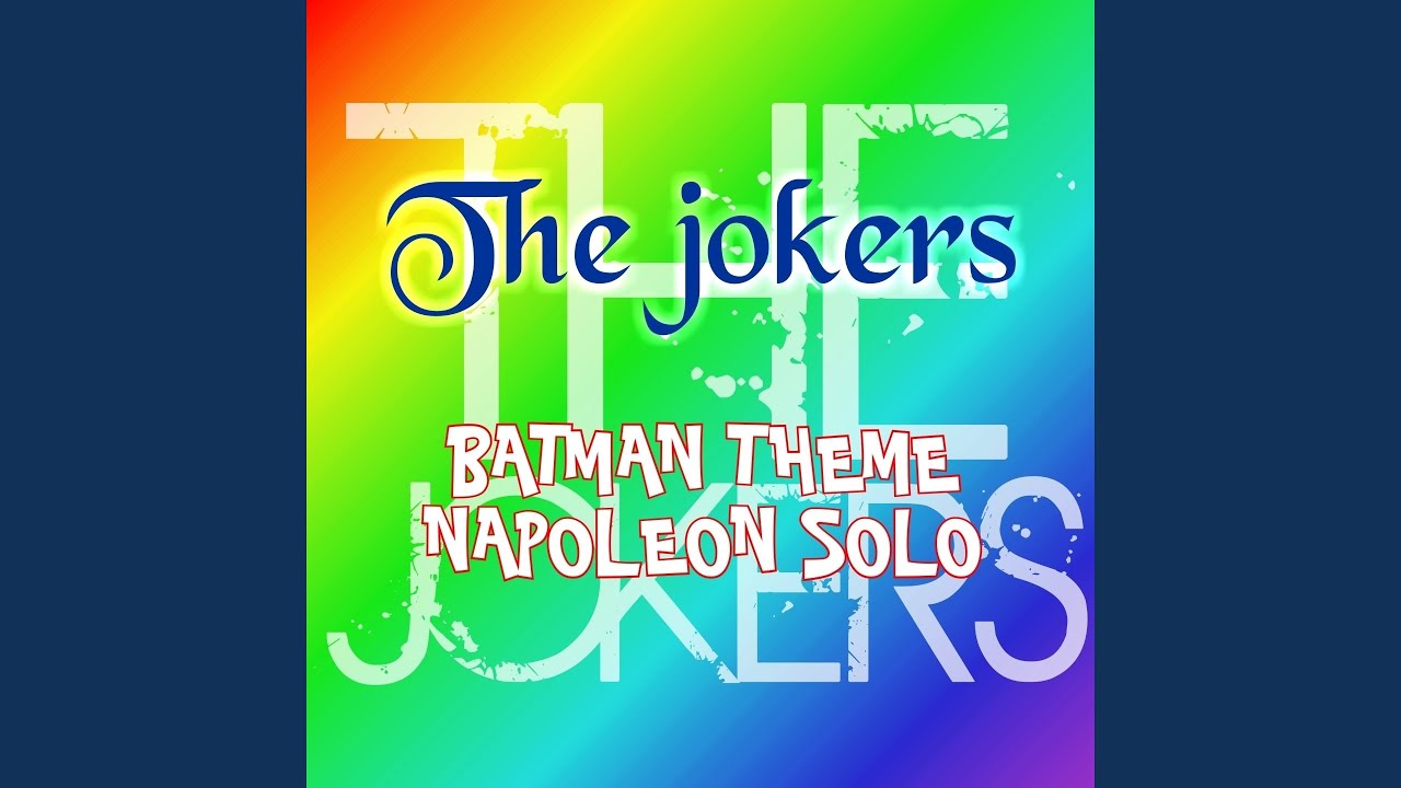 Napoleon Solo The Jokers Song Lyrics, Music Videos & Concerts