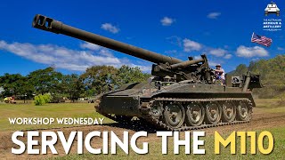 WORKSHOP WEDNESDAY - Servicing the M110 Self-Propelled Howitzer