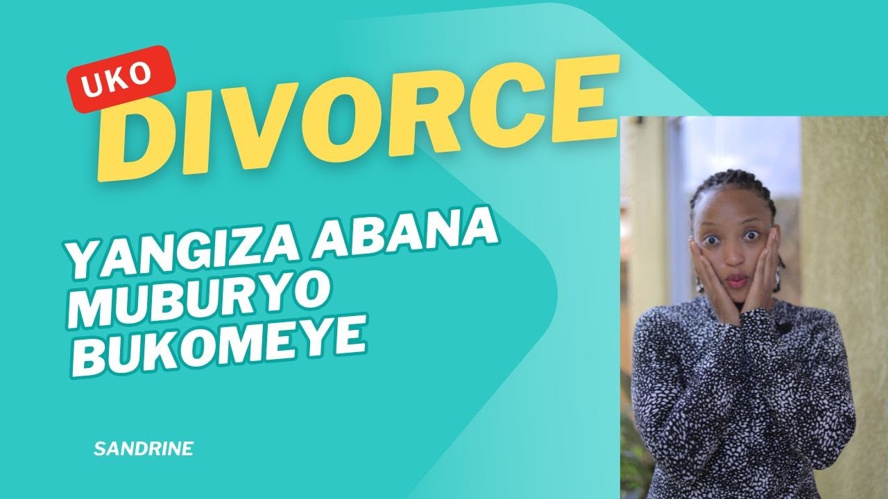 DORE IBINTU BIZABA KUBANA BAWE NYUMA YO GUKORA DIVORCE. - YouTube
