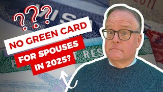 Is Getting a Spouse Green Card HARDER in 2025? 🚨