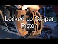 How I Diagnosed a Seized Caliper Piston