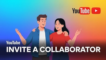 How to Invite a Collaborator on a YouTube Video | Step by Step Guide
