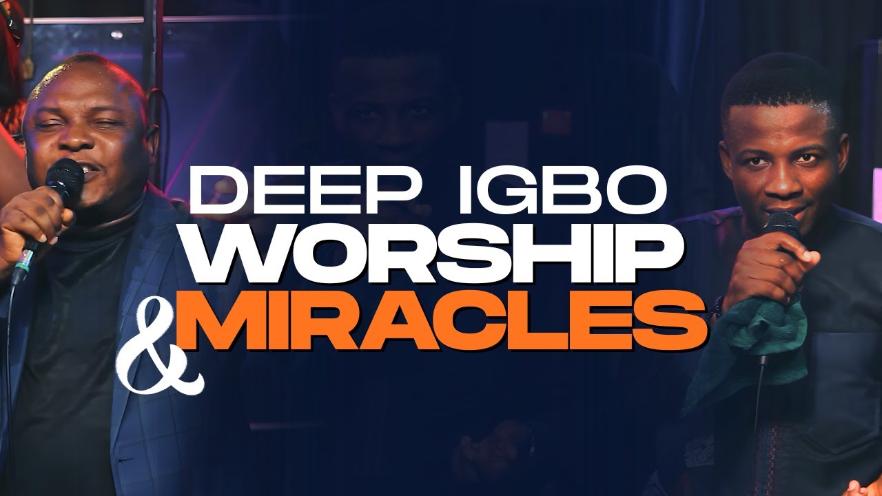 DEEP IGBO WORSHIP & Miracles | The MinstrEl & The Prophet | This Will Birth Your Testimony