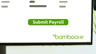 Fast And Easy Payroll Software | Feel Free To Leave Early | BambooHR