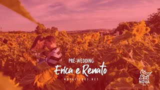 Pré Wedding Erica e Renato Nova Filmes 4k
