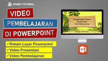 Cara Membuat Video Pembelajaran Dengan Powerpoint
