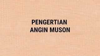 Pengertian angin muson barat & muson timur
