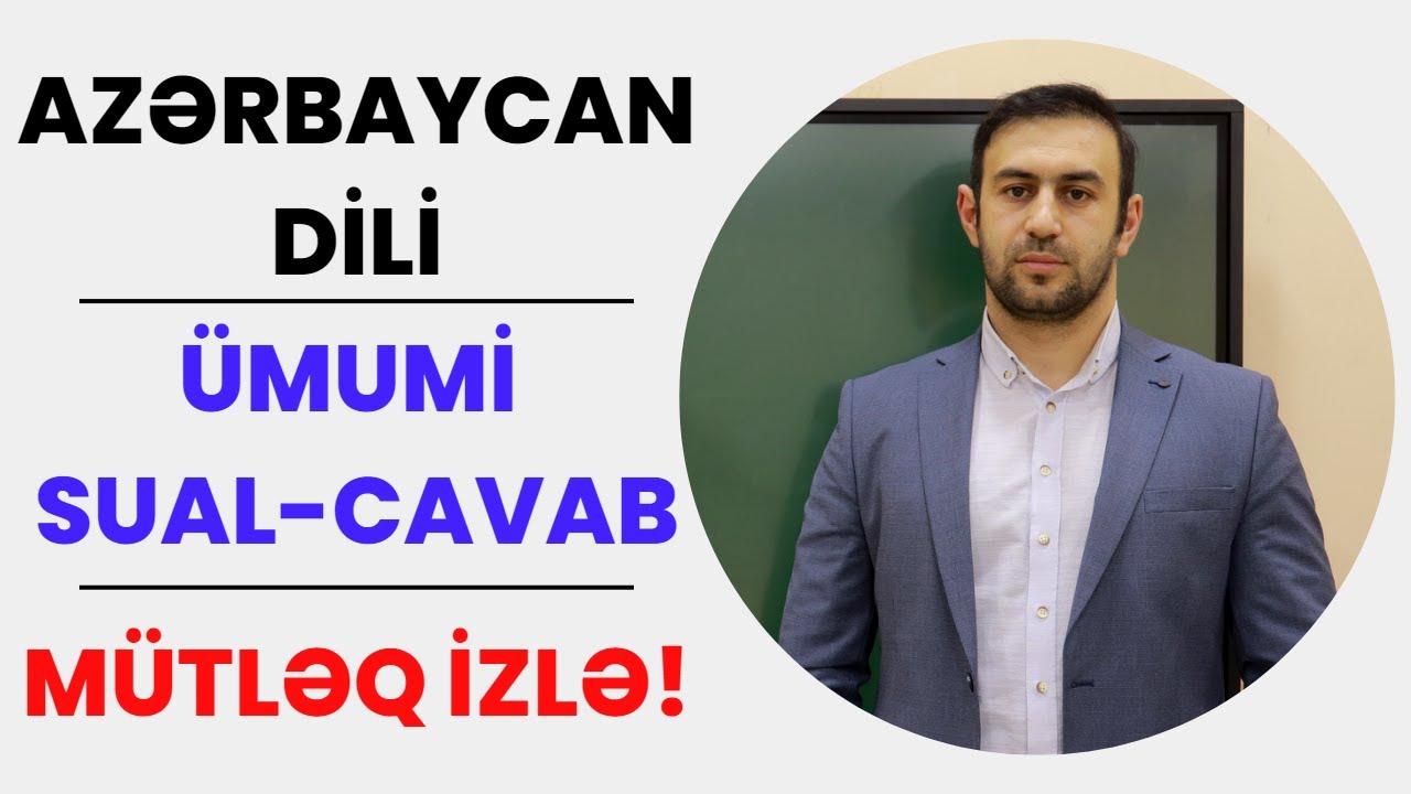 Azərbaycan dili. Ümumi sual-cavab #buraxılış, #blok, #miq-ə dəstək