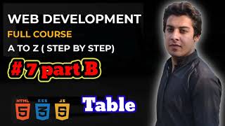 # 7 : Html Tables Part B | Web development  in urdu | IT learninG