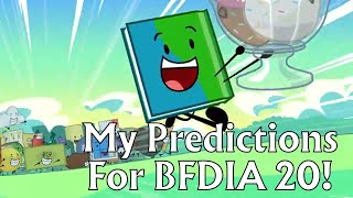 My Predictions For BFDIA 20 @SuperFunTime284