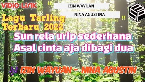 Izin Wayuan - Nina Agustina || Lirik