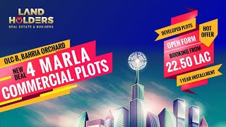 GOLDEN OPPORTUNITY TO INVEST | 4 MARLA COMMERCIAL PLOT | OLC-B BAHRIA ORCHARD - LAHORE