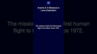 Artemis II: A Milestone in Lunar Exploration