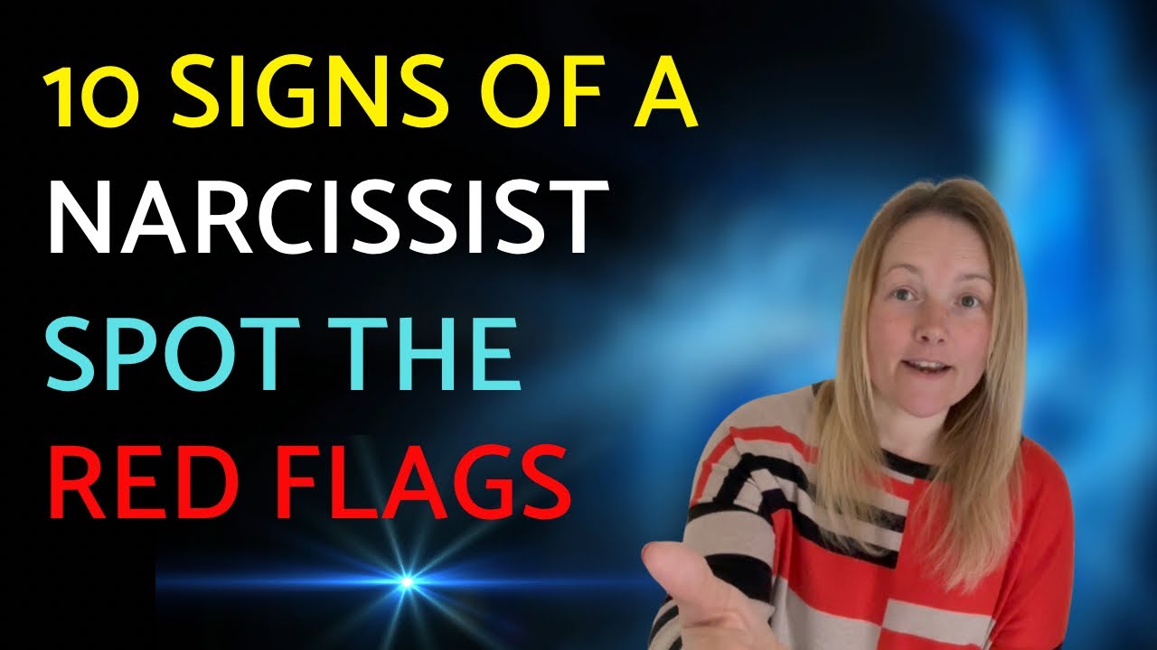 10 Signs You're Dealing With A Narcissist: Recognising The Red Flags ...
