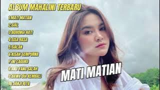 Download lagu mati matian - mahalini album terbaru paling populer 2024 | lagu terbaru mahalini