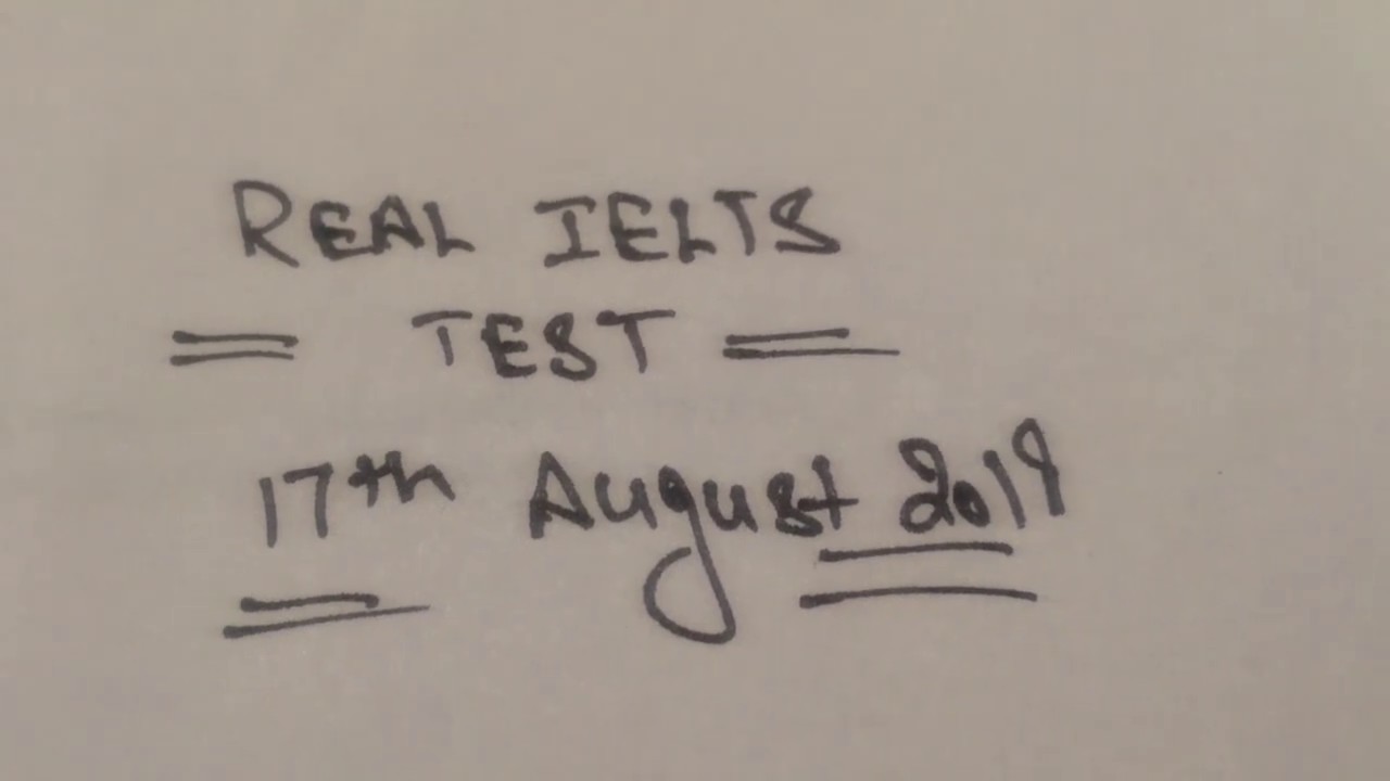 test predictions 17/8/2019 writing and Real |The invigilator reading