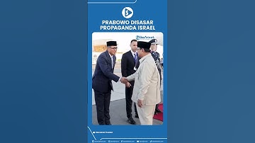 Prabowo Disasar Propaganda Israel