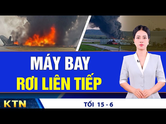TỐI 15/6: 2 vụ rơi máy bay nghiêm trọng tại Mỹ và Brazil; VN: Đề xuất kiểm định cân mua bán vàng