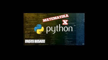 Matematika X Aplikasi Python