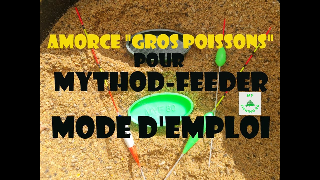 AMORCE GROS POISSONS, LES SECRETS DE MA RECETTE POUR LE "MYTHOD FEEDER"