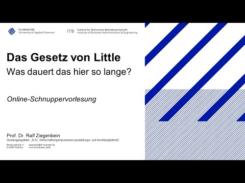 Schnuppervorlesung Wirtschaftsingenieurwesen FH Münster: Das Gesetz von Little