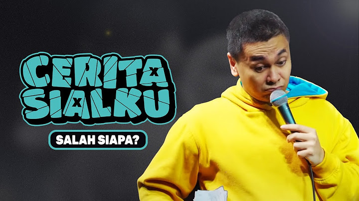 Cerita Sialku: Salah Siapa?