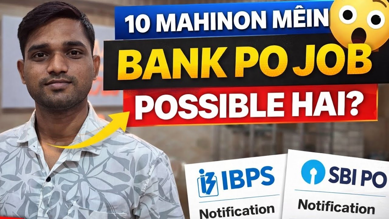 10 महीनों में Bank PO कैसे बने? | Complete IBPS PO & SBI PO 2026 Strategy 🔥