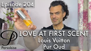 Louis Vuitton Pur Oud Review - Jacques Cavallier; 2021 