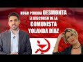 Hugo Pereira vapulea a la comunista Yolanda Díaz por gastar más de 800.000€ en marisco y vino