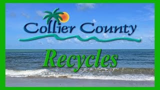 Collier County Recycles - April 25th, 2015 at their 5 Recycle Centers